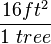 \frac{16ft^2}{1\ tree}