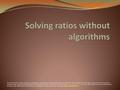 Solving Ratios Without Algorithms.pdf